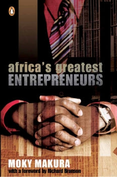 Book cover of 'Africa's Greatest Entrepreneurs' by Moky Makura with a foreword by Richard Branson, featuring clasped hands on a wooden surface.